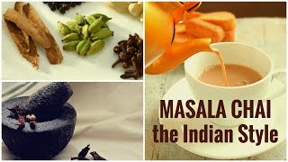 The tasty Masala Chai 