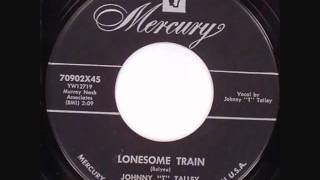 JOHN &#39;T&#39; TALLEY     Lonesome Train