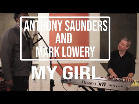 My Girl - The Temptations (Cover) - Anthony Saunders - Lost Wax