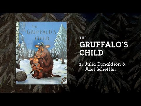 🐭 The Gruffalo’s Child - by Julia Donaldson and Axel Scheffler | Summer and Bug Read Aloud