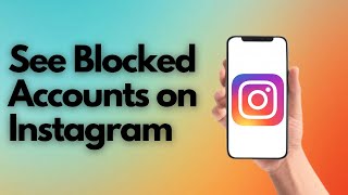 See Blocked Accounts On Instagram | Easy Tutorial