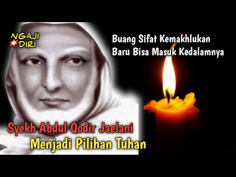 Mutiara Hikmah Syekh Abdul Qodir Jaelani