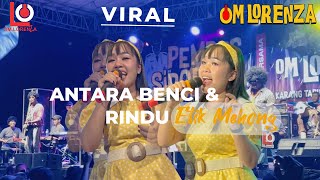 Download lagu ANTARA BENCI & RINDU//COV:ETIK MEHONG (OM LORENZA) AT BASECAMP mp3