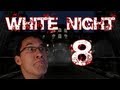White Night Part 8 MARKIPLIER IS AN IDIOT AGAIN