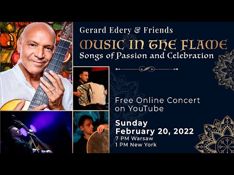 Music In The Flame - Songs of Passion and Celebration - Full Concert