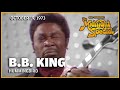 Hummingbird - B.B. King | The Midnight Special
