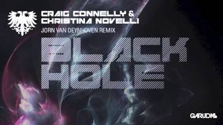 Craig Connelly & Christina Novelli - Black Hole (Jorn Van Deynhoven Remix) [Garuda]