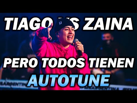 TIAGO VS ZAINA PERO TODOS TIENEN AUTOTUNE!!!!