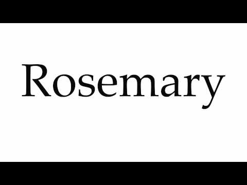 How to Pronounce Rosemary