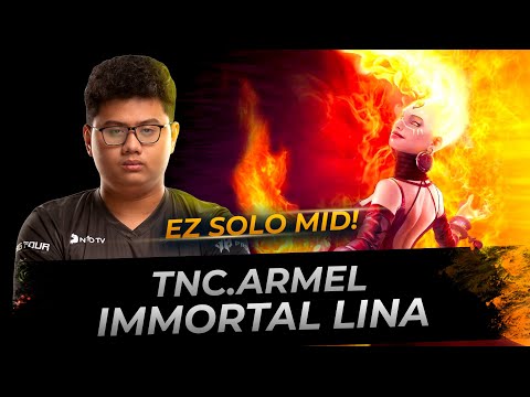 TNC.Armel Immortal Lina Solo Mid - Dota 2 Replay Full Gameplay