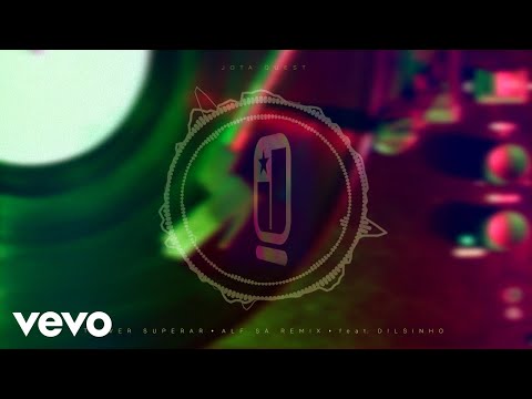 Alf Sá, Jota Quest, Dilsinho - Te Ver Superar (feat. Dilsinho) (ALF SÁ Remix)