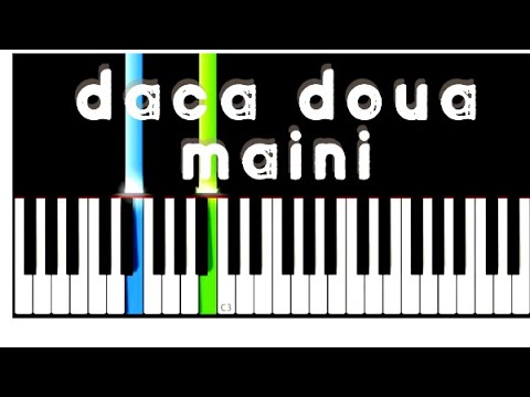 Daca Doua Maini TUTORIAL PIAN / Teo Family