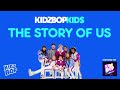 KIDZ BOP Kids- The Story Of Us (Pseudo Video) [KIDZ BOP Country 2]