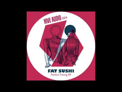 Fat Sushi - Let's Groove On (Original Mix)