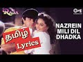 Nazrein mili dil dhadka song lyrics tamil translation Madhuri Dixit Alka Yagnik Udit Narayanan