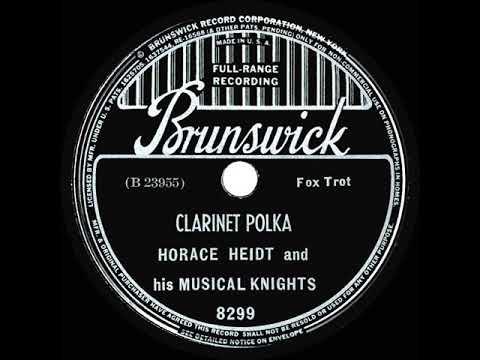 1939 Horace Heidt - Clarinet Polka (78rpm version)