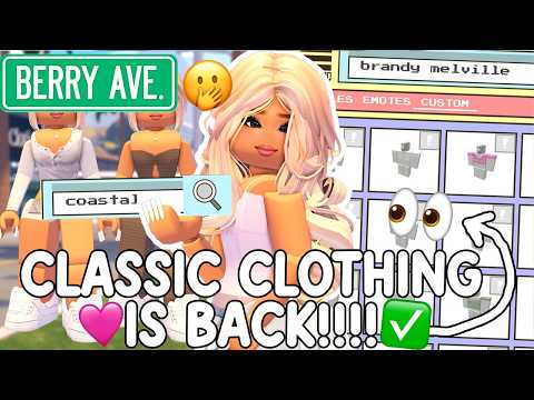 SECRET UPDATE?! CLASSIC CLOTHING BACK & OUTFITS WORKING IN BERRY AVENUE!!
