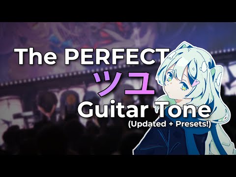 The PERFECT TUYU Guitar Tone (Updated)