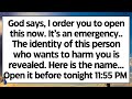 God Says Name Of Person Who Wants To Harm You Is Out Open Now God S Message Today For You
