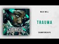 Meek Mill Trauma Championships