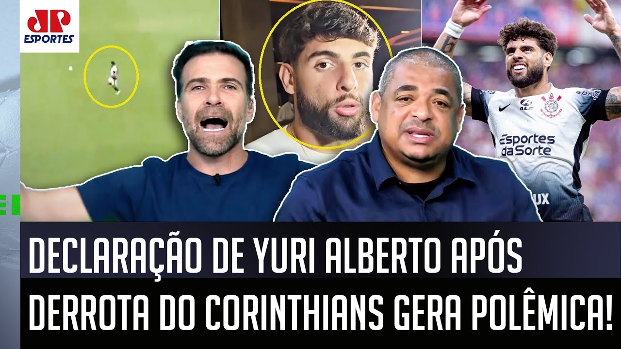 "O YURI ALBERTO QUER O QUÊ??? O Corinthians é VERGONHOSO, e ele..." DECLARAÇÃO GERA POLÊMICA!