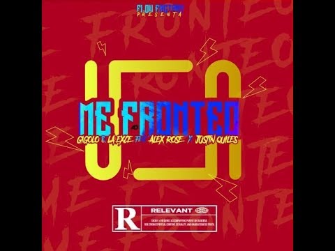 Me Fronteo - Gigolo y La Exce ❌ Alex Rose ❌ J Quiles (Oficial Audio)