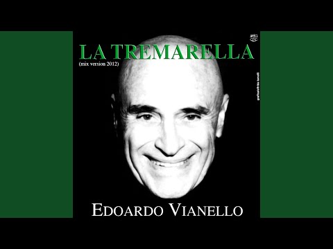 La tremarella (Mix version 2012)