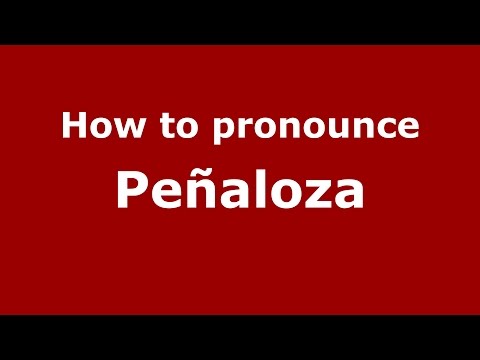 How to pronounce Peñaloza