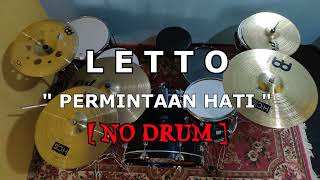 Download lagu LETTO - Permintaan Hati (NO SOUND DRUM) mp3 Download lagu LETTO - Permintaan Hati (NO SOUND DRUM) mp3