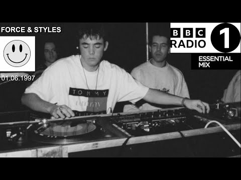 Force & Styles - BBC Radio 1's Essential Mix (01.06.1997)