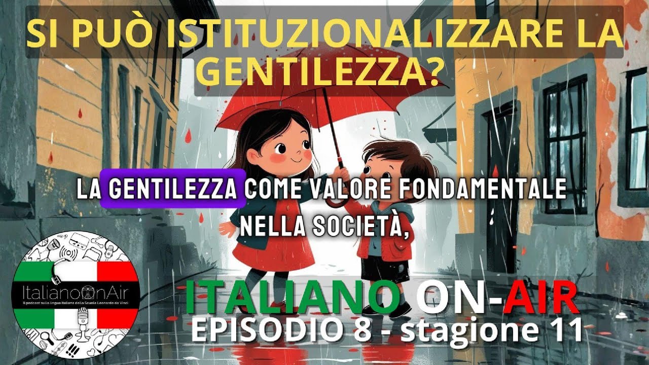 Si può istituzionalizzare la gentilezza? Strumenti per essere cordiali e gentili in italiano