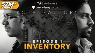Kota Factory -  EP 01 - Inventory