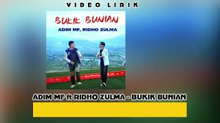 Download lagu Adim MF, Ridho Zulma  | Bukik Bunian | VIDEO LIRIK mp3