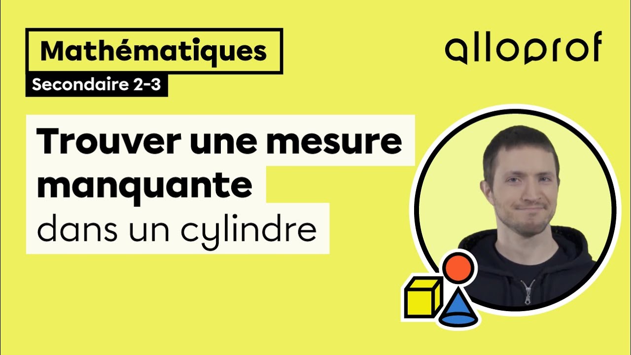 Trouver une mesure manquante dans un cylindre