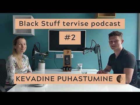 Tervise Podcast #2: Kevadine puhastus