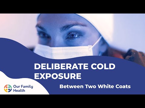 Deliberate Cold Exposure