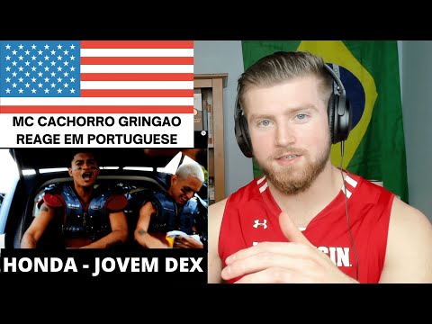 HONDA - JOVEM DEX Reação - Gringo React Jovem Dex Honda | MC Cachorro🇺🇸