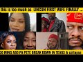 30 MINS AGO PA PETE BREAK DOWN IN TEARS Collapse This Is Too Much As LINCON FIRST WIFE FINALLY