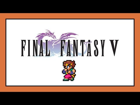 FF5 - Solo challenge #22, Monk [Part 1]