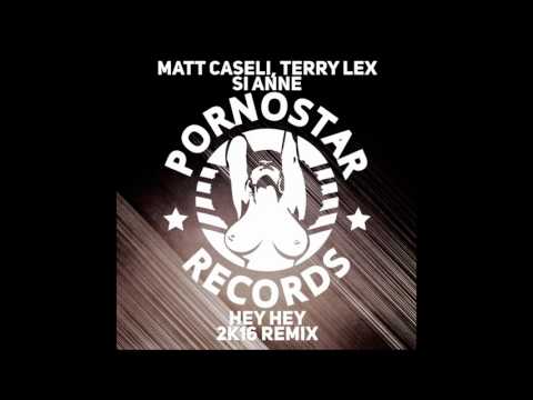 Matt Caseli & Terry Lex - Hey Hey