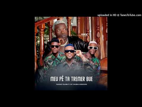 Passing Toloba ft Os Tukubas - Meu Pé Ta Tremer
