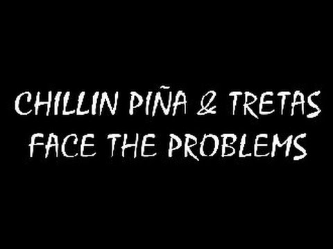 ONE BANG (6) - Face the problems (Chillin Piña & El Tretas)