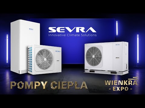 Sevra - Pompy ciepła SPLIT i MONOBLOC