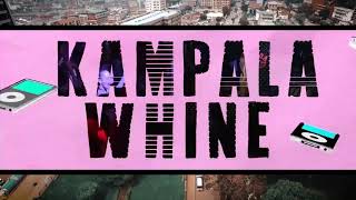 Dj Bryan -  Kampala Whine Ft Magnom & Feffe Bu