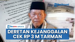 Deretan Kejanggalan Cek Rp 3 M Mbah Tarman: No Seri Sama, Bank Penerbit hingga Cap Diduga Fiktif