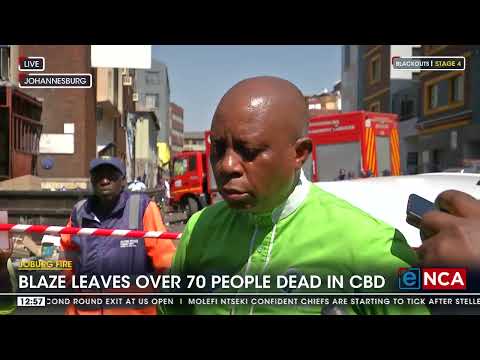 Joburg CBD Fire Death toll in Marshalltown fire expected to rise