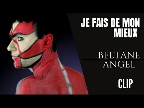 Beltane Angel- Je fais de mon mieux (clip- 2013)