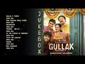 GULLAK 2 Jukebox Anurag Saikia Original Soundtrack