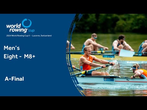 2024 World Rowing Cup II  - Lucerne, Switzerland - Men's Eight (M8+) A-final