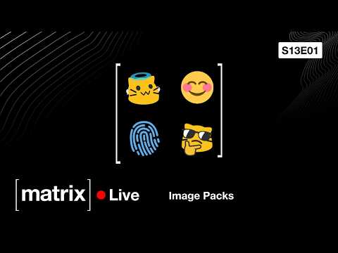 Video Thumbnail: Matrix Live S13E01 – Image Packs